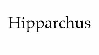 How to Pronounce Hipparchus [upl. by Saibot771]