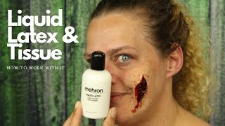 How to work with Liquid Latex and Tissue  Special Effects Makeup  Liquid Latex [upl. by Myca]