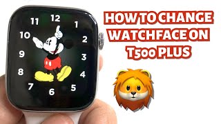 HOW TO CHANGE WATCHFACE ON T500 PLUS SMARTWATCH  TUTORIAL  ENGLISH [upl. by Necaj]