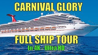 Carnival Glory  Complete Ship Tour in 4K  Carnival Cruise Lines [upl. by Kara-Lynn]