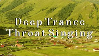 Deep Trance Mongolian Tuvan Throat Singing  Shamanic Journey  Healing Waves [upl. by Robby]