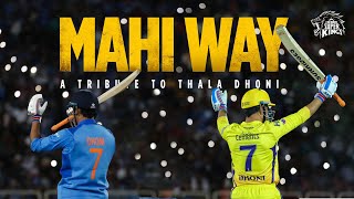 Mahi Way  Mahi Ve  A tribute to Thala Dhoni [upl. by Thane]