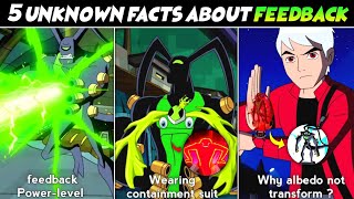 5 Unknown Facts About feedback  Ben 10  UB Crash [upl. by Evans]