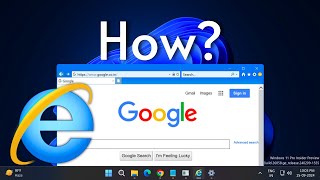 Running Internet Explorer on Windows 11 24H2 [upl. by Mloc]