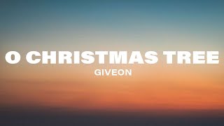 Giveon  O Christmas Tree Lyrics [upl. by Yemarej]