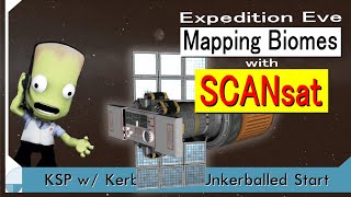 Mapping Biomes with SCANsat  KSP Expedition Eve [upl. by Eniksre468]