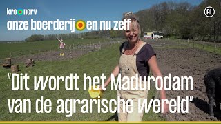 Het Madurodam van de agrarische wereld  Onze boerderij en nu zelf  Op t land 1 [upl. by Rorry]