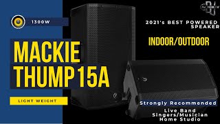 Mackie Thump 15A Review  Unboxing [upl. by Dur735]