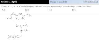 Zadanie 13  Matura  6 maja 2014 [upl. by Aro]