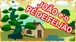 João e o Pé de Feijão [upl. by Ahseiuqal327]