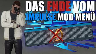 🔥DAS OFFIZIELLE ENDE VON DEM GRÖßTEN GTA 5 ONLINE MOD MENÜ IMPULSE ONE [upl. by Acirne]