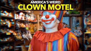 Americas Weird Clown Motel [upl. by Drarrej]