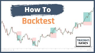 Backtesting A Trading Strategy Trading Basics [upl. by Ylatan]