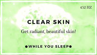 Ultimate Clear Skin Subliminal  Reprogram Your Mind While You Sleep [upl. by Dunston142]