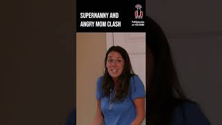 Supernanny and angry mom clash 🫣 supernanny jofrost childcare family [upl. by Anstice]