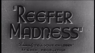 Reefer Madness 1936 [upl. by Yllak289]