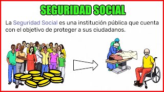 ¿Qué es y para qué sirve la Seguridad Social 👨🏻‍🏫 [upl. by Ragas]