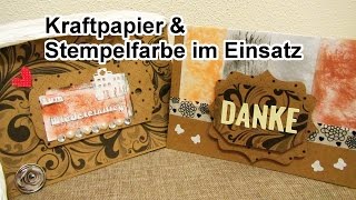 Karten aus Kraftpapier amp mit Stempelkissen tolle Effekte erzielen [upl. by Breanne]