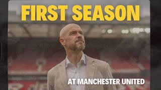 Erik Ten Hag’s First Season at Manchester United… [upl. by Yerrot848]