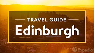 Edinburgh Vacation Travel Guide  Expedia [upl. by Eseerahs]