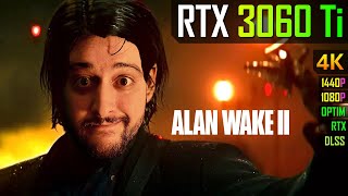 RTX 3060 Ti  Alan Wake 2 [upl. by Norud399]