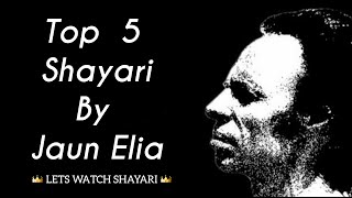 Jaun Elia Top 5 Shayari  Broken Heart Shayari [upl. by Giralda]