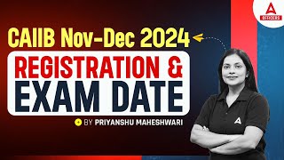 CAIIB Registration Date 2024  CAIIB Nov Dec 2024 Registration Date  CAIIB Exam Date 2024 [upl. by Norraf]