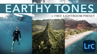 How To Get EARTHY TONES In Lightroom  FREE Lightroom Preset [upl. by Doownil]