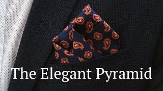 The Elegant Pyramid  How to Fold a Pocket Square [upl. by Nannie]