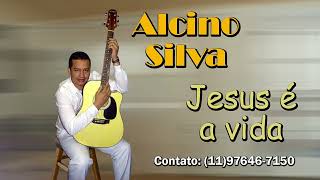 EP  DE ALCINO SILVA JESUS É A VIDA [upl. by Anerhs692]