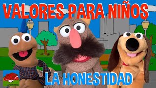 VALORES PARA NIÑOS LA HONESTIDAD SHOW DE TITERES [upl. by Akkire]