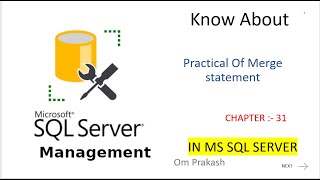 MERGE Statement in SQL Server chapter 31 [upl. by Edrea]