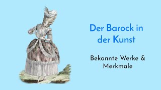 Die Epoche des Barocks in der Kunst einfach erklärt  Merkmale Künstler Werke amp Stil  Referat Abi [upl. by Kimbell]