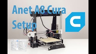 How to Setup Anet A8 with Cura 3 [upl. by Shandee]