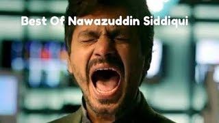 Best Of Nawazuddin Siddiqui KICK [upl. by Hatti]