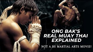 Ong Baks Real Muay Thai Explained [upl. by Anitnerolf908]