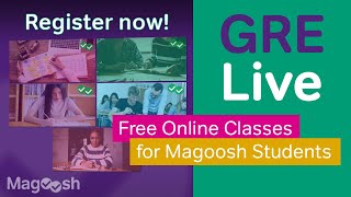 Magoosh Students Register Now for Free GRE Live Classes [upl. by Frannie]