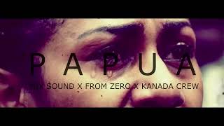 PAPUA  KANADA CREW X FROM ZERO X MIX SOUND official audio HIP HOP PAPUA [upl. by Llyrpa422]