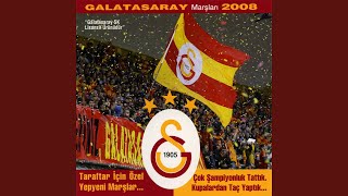 Galatasaray 100 Yıl Marşı [upl. by Adnilab]