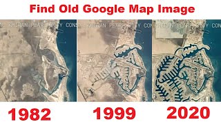 Find Old Google Map  How to see old satellite map  Step By Step  Part 2 [upl. by Gagne]