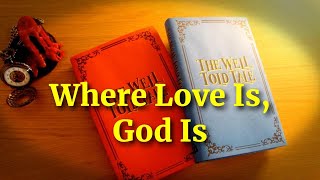 Where Love Is God Is by Leo Tolstoy  full audiobook [upl. by Rimma]