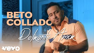 Beto Collado  Delirante De AMOR Video Oficial [upl. by Willis]