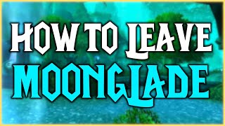 How to leave Moonglade [upl. by Siraf572]