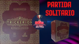 TRICKERION PARTIDA SOLITARIO [upl. by Elocon]