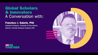 Global Scholars and Innovators A Conversation with Francisco J Galarte PhD [upl. by Templer]