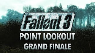 Fallout 3 Point Lookout  Grand Finale  The Evil Dead [upl. by Beitnes]