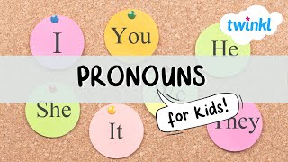 Pronouns for Kids  What are Pronouns  All About Pronouns  Twinkl USA [upl. by Arick]