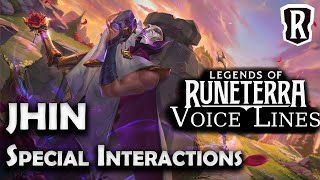 Jhin  Special Interactions  Legends of Runeterra [upl. by Ateloiv]