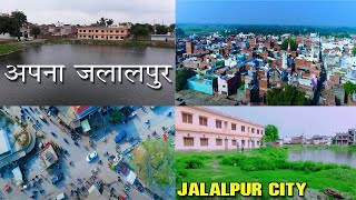 Jalalpur City  Jalalpur UttarPpardesh  बाज़ार जलालपुर  Jalalpur Ambedkar Nagar Uttar Pradesh [upl. by Shewmaker]