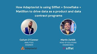 How Adaptavist is using Sifflet  Snowflake  Matillion to drive data programs [upl. by Sucramrej]